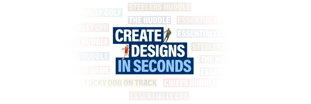 Create designs in seconds