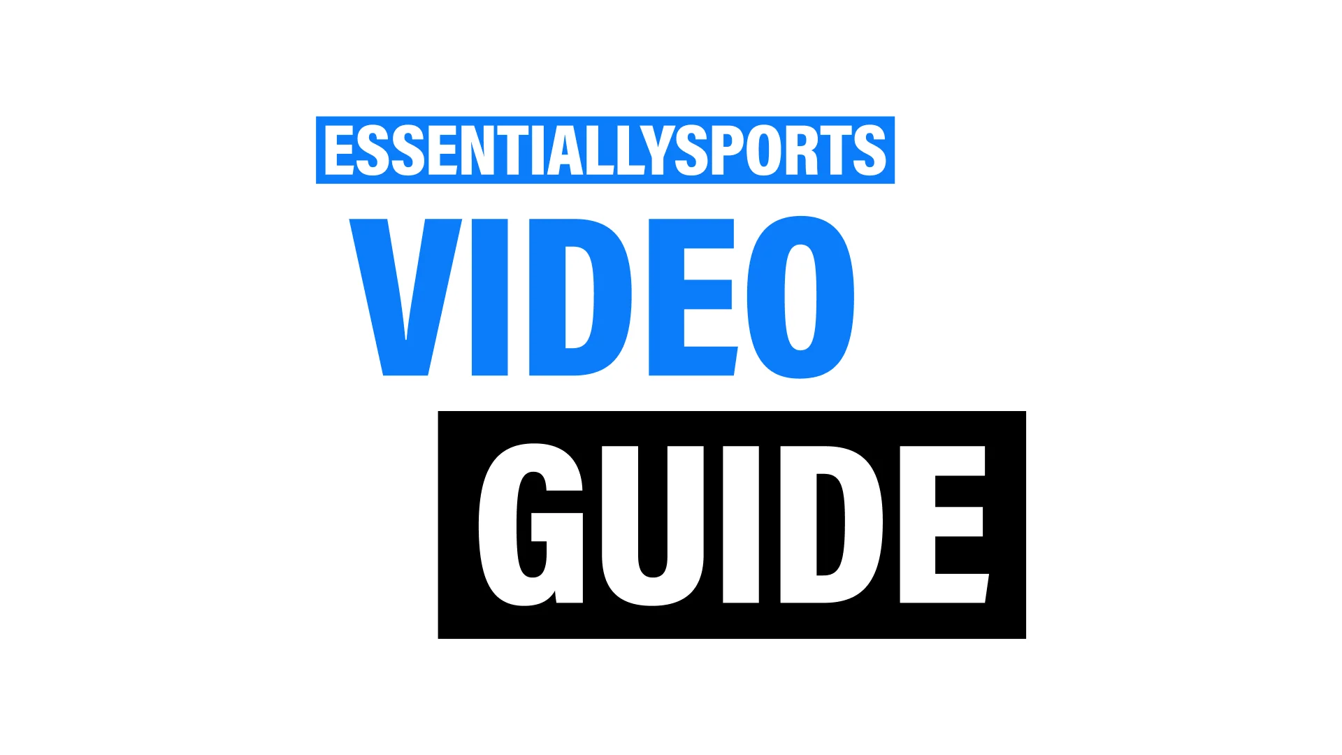 EssentiallySports video guide cover